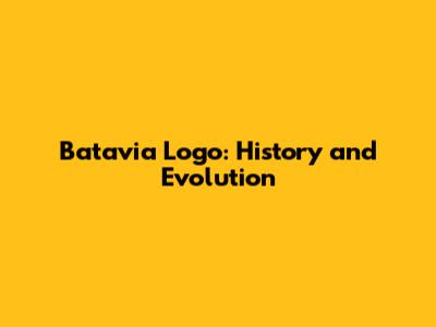 Batavia Logo: History and Evolution