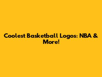 Coolest Basketball Logos: NBA & More!