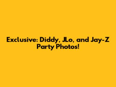 Exclusive: Diddy, JLo, and Jay-Z Party Photos!