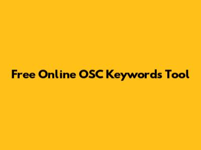 Free Online OSC Keywords Tool