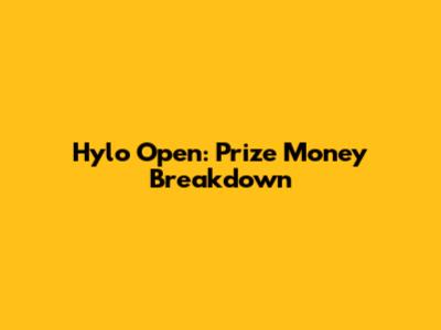 Hylo Open: Prize Money Breakdown