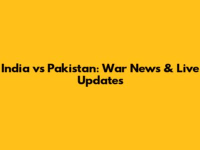 India vs Pakistan: War News & Live Updates