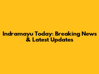 Indramayu Today: Breaking News & Latest Updates
