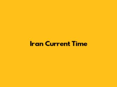 Iran Current Time