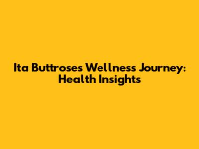 Ita Buttrose's Wellness Journey: Health Insights