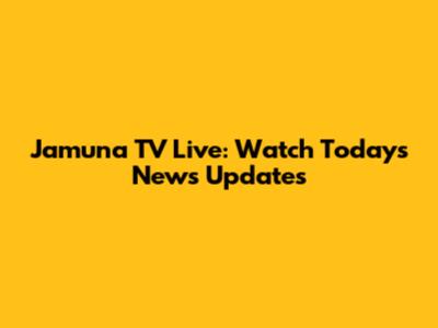 Jamuna TV Live: Watch Today's News Updates
