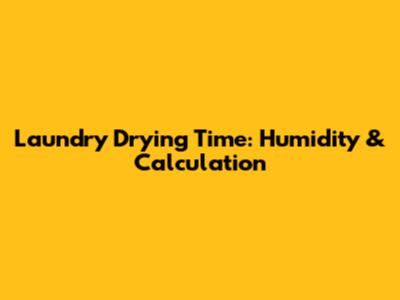 Laundry Drying Time: Humidity & Calculation