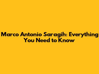 Marco Antonio Saragih: Everything You Need to Know