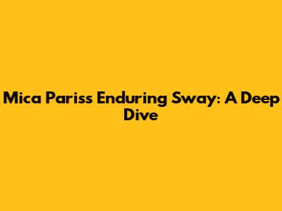 Mica Paris's Enduring 'Sway': A Deep Dive