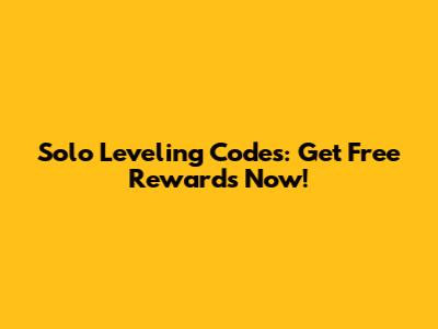 Solo Leveling Codes: Get Free Rewards Now!