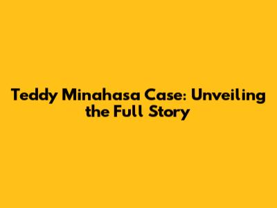 Teddy Minahasa Case: Unveiling the Full Story