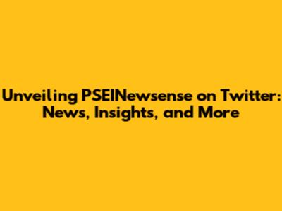 Unveiling PSEINewsense on Twitter: News, Insights, and More